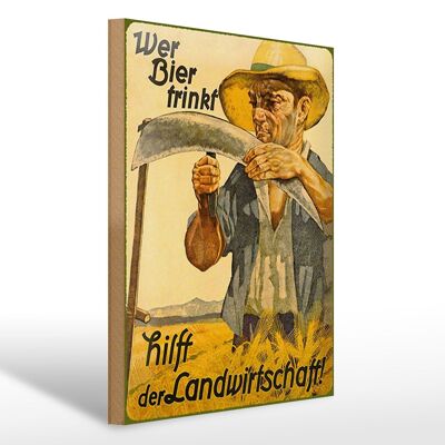 Holzschild Spruch 30x40cm wer Bier trinkt Landwirtschaft