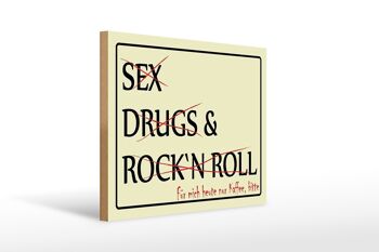 Panneau en bois indiquant 40x30cm Sex Drugs Rock only coffee please 1