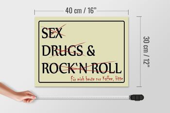 Panneau en bois indiquant 40x30cm Sex Drugs Rock only coffee please 4