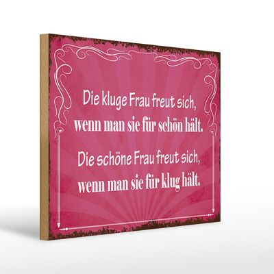 Holzschild Spruch 40x30cm kluge Frau schöne Frau