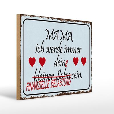 Holzschild Spruch 40x30cm Mama ich werde dein kleiner Sohn