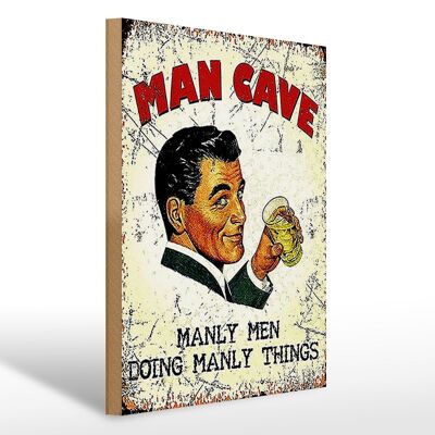 Cartello in legno retrò 30x40 cm Man Cave manly men manly things