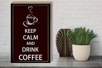 Panneau en bois disant 30x40cm Keep Calm Drink Coffee Coffee 3