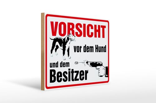 Holzschild Tiere 40x30cm Vorsicht vor Hund und Besitzer