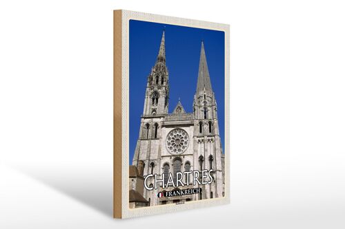 Holzschild Reise 30x40cm Chartres Frankreich Kathedrale