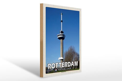 Holzschild Reise 30x40cm Rotterdam Niederlande Euromast TowerDeko