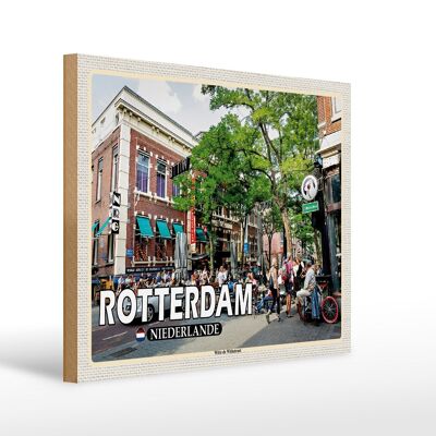 Panneau en bois voyage 40x30cm Rotterdam Pays-Bas Witte de Withstraat