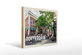 Panneau en bois voyage 40x30cm Rotterdam Pays-Bas Witte de Withstraat 1