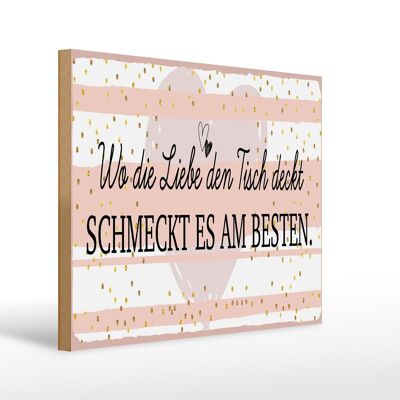 Holzschild Spruch 40x30cm Wo die Liebe den Tisch deckt