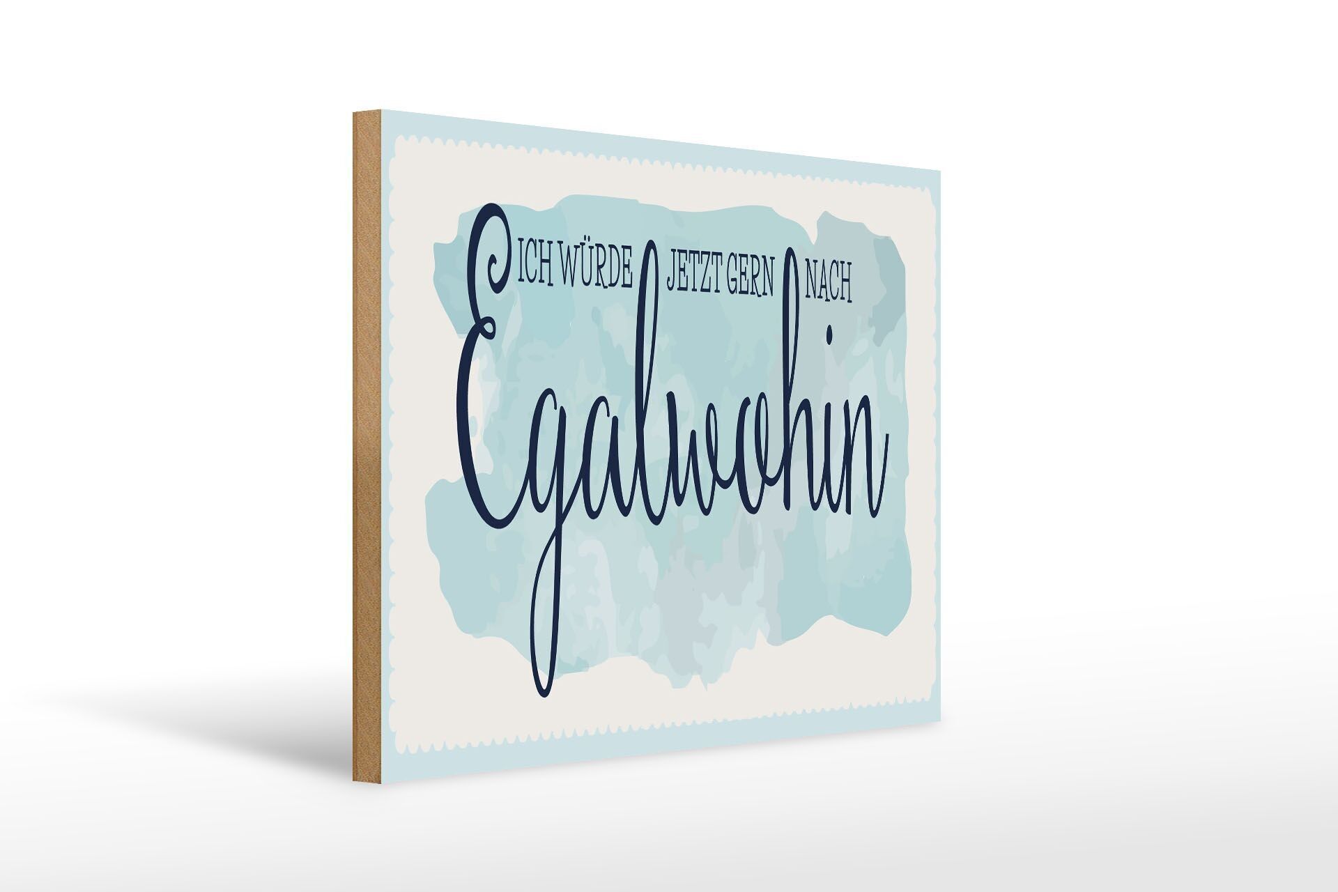 Cartello in legno 40x30 cm con scritta "Vorrei andare ovunque".