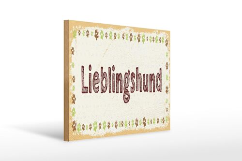 Holzschild Hinweis 40x30cm Lieblingshund Hund