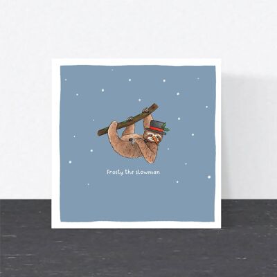 Lustige Weihnachtskarte mit Wortspiel - Frosty the Slowman