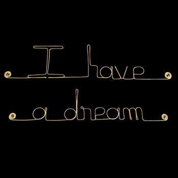 Écriture en Fil de Laiton Doré "I have a dream" - Décoration Murale pour le mur d'une chambre à coucher - Bijoux de Mur 2