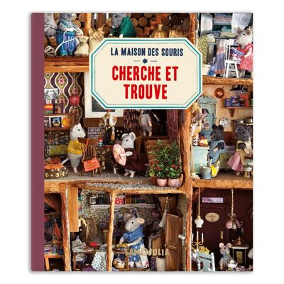 Kinderboek -La Maison des Souris  - Cherche et Trouve (Franstalig) - Het Muizenhuis