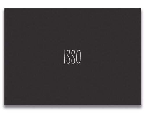 Postkarte "ISSO"