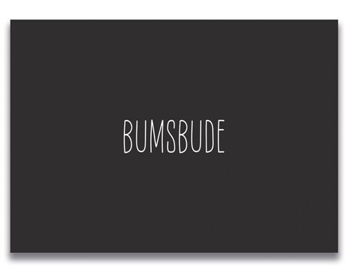 Postkarte "BUMSBUDE"