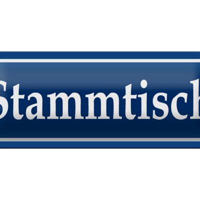 Blechschild Stammtisch 27x10cm Gaststätte Bar Kneipe Dekoration