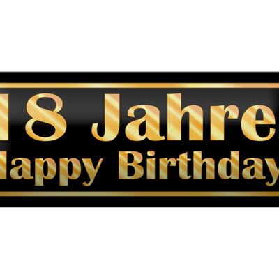 Blechschild Happy Birthday 27x10cm 18 Jahre Geburtstag Dekoration