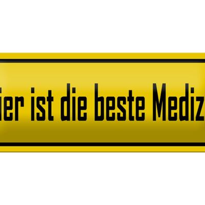 Blechschild 27x10cm Bier ist die beste Medizin Dekoration