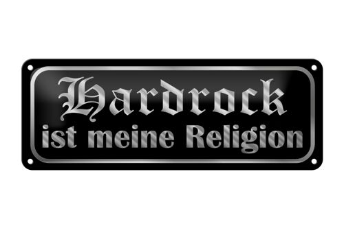 Blechschild Spruch 27x10cm Hardrock ist meine Religion Dekoration