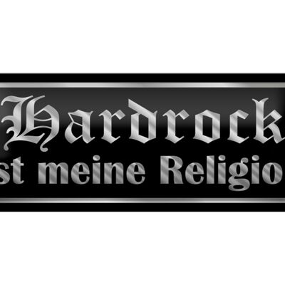 Panneau en étain disant 27x10cm, décoration Hard rock is my religion