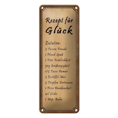 Blechschild Spruch 10x27cm Rezept für Glück 2 Tassen Freude Dekoration