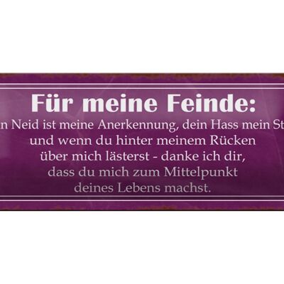 Blechschild Spruch 27x10cm für meine Feinde dein Neid ist Dekoration