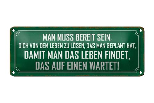 Blechschild Spruch 27x10cm man muss bereit sein Dekoration