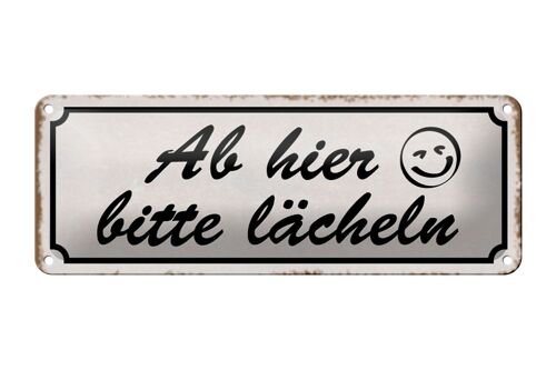 Blechschild Spruch 27x10cm ab hier bitte lächeln Dekoration