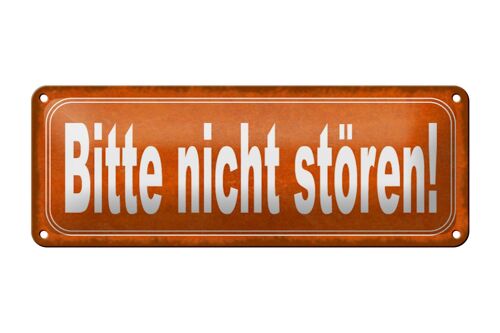 Blechschild Hinweis 27x10cm Bitte nicht stören oranges Schild