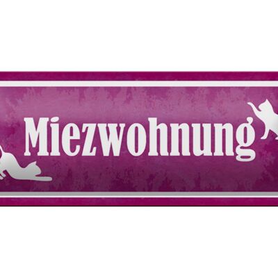 Blechschild Spruch 27x10cm Katze Miezwohnung Dekoration