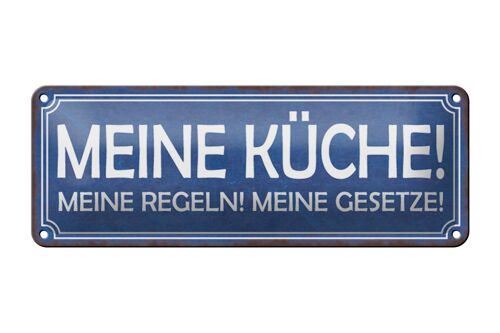 Blechschild Spruch 27x10cm meine Küche Regeln meine Gesetze Dekoration