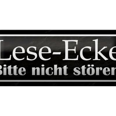 Blechschild Spruch 27x10cm Lese-Ecke bitte nicht stören Dekoration