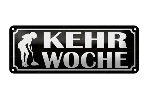 Blechschild Hinweis 27x10cm Kehrwoche Putzfrau Dekoration