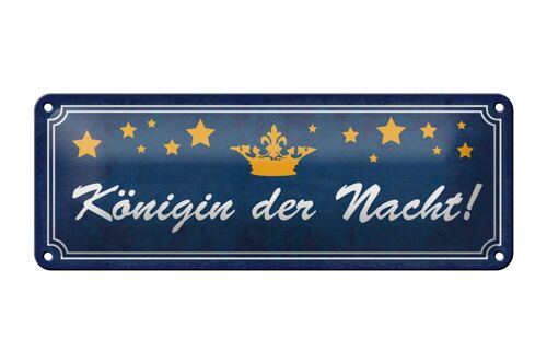 Blechschild Spruch 27x10cm Königin der Nacht Sterne Krone Dekoration