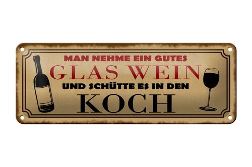 Blechschild Spruch 27x10cm man nehme ein gutes Glas Wein Dekoration