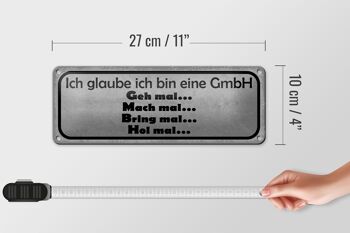 Plaque en tôle disant 27x10cm Je pense que je suis une GmbH, allez à la décoration 4