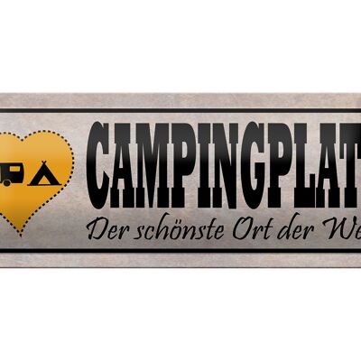 Blechschild Spruch 27x10cm Campinglatz schönster Ort Welt Dekoration