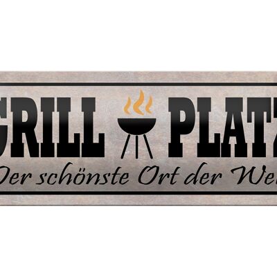 Blechschild Spruch 27x10cm Grill Platz schönster Ort Welt Dekoration