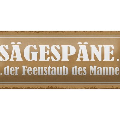 Panneau en étain disant 27x10cm, sciure de bois, signe beige de poussière de fée de l'homme