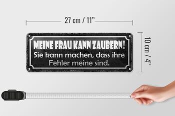 Panneau en étain disant 27x10cm, ma femme peut faire de la magie, elle peut décorer 4