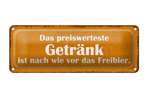 Blechschild Spruch 27x10cm Bier das preiswerteste Getränk Dekoration