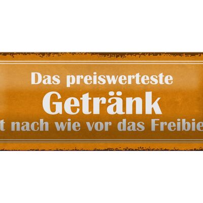 Blechschild Spruch 27x10cm Bier das preiswerteste Getränk Dekoration