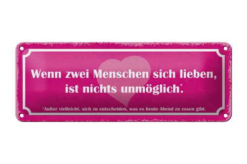 Blechschild Spruch 27x10cm wenn zwei Menschen sich lieben Dekoration