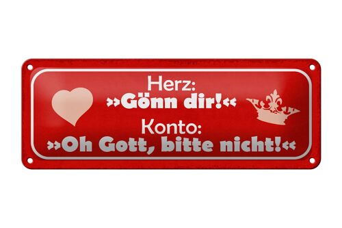 Blechschild Spruch 27x10cm Herz Gönn dir Konto Oh Gott Dekoration