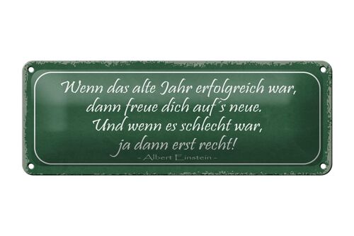 Blechschild Spruch 27x10cm wenn das alte Jahr erfolgreich Dekoration