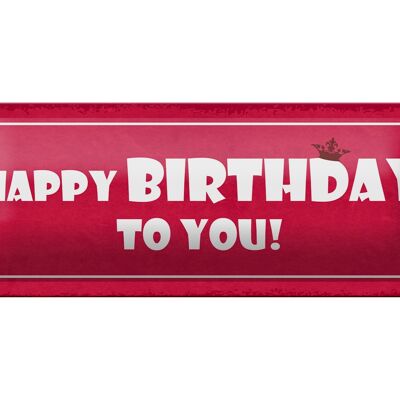 Blechschild Spruch 27x10cm Happy Birthday to you Dekoration