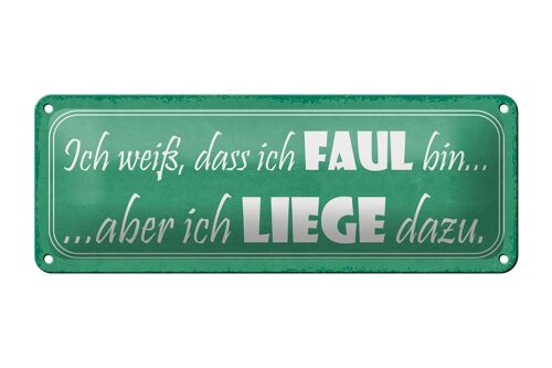 Blechschild Spruch 27x10cm ich bin faul aber ich liege dazu Dekoration