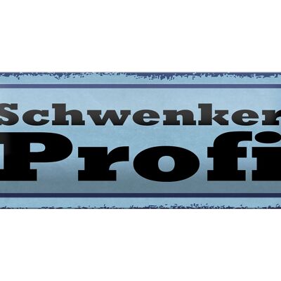 Blechschild Spruch 27x10cm Schwenker Profil Grill Dekoration