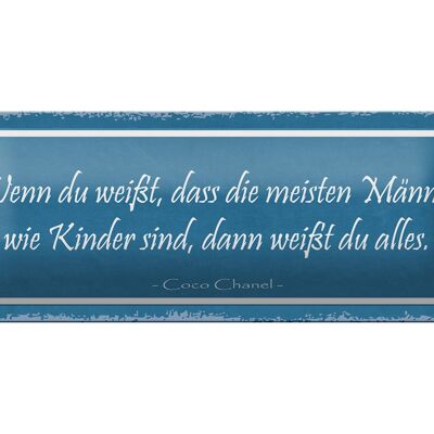 Blechschild Spruch 27x10cm meiste Männer sind wie Kinder Dekoration